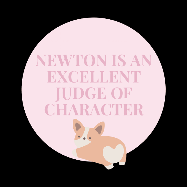 Newton is an excellent judge of character by Virhayune