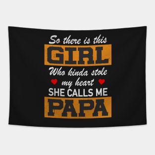 Girl Stole My Heart Calls Me Papa Father Daughter Tapestry