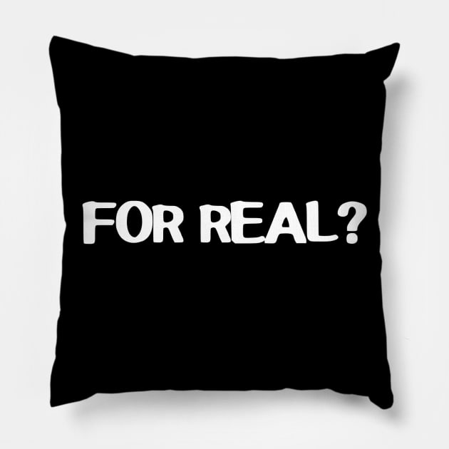 FOR REAL? - Ryuji Persona 5 Quote Pillow by Bystanders