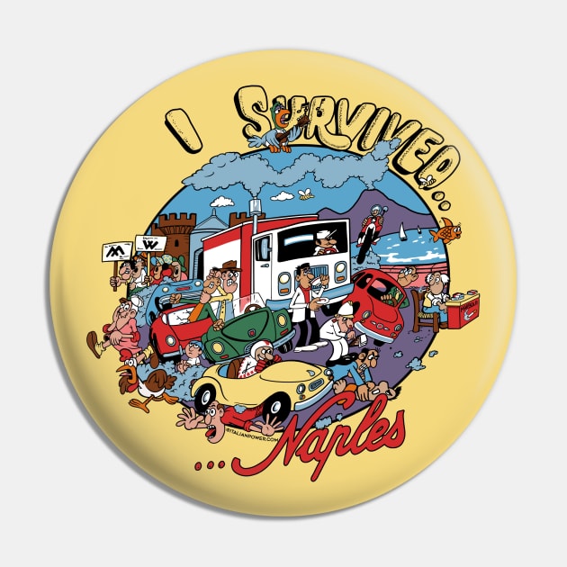 RETRO REVIVAL - “I Survived Naples” Pin by ItalianPowerStore