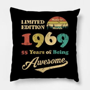 Made In March 1969 55 Years Of Being Awesome Vintage 55th Birthday Pillow