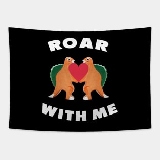 Cute Dinosaur Backtoschool Quote Roar with me Heart white Tapestry