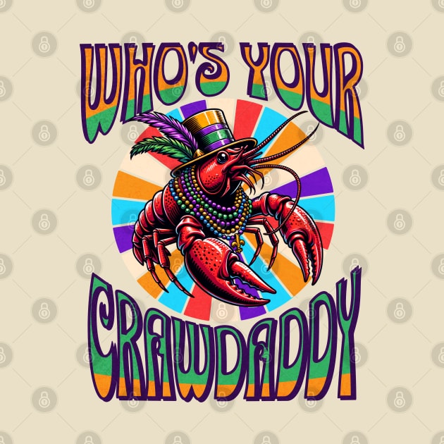 Who's Your Crawdaddy by Blended Designs