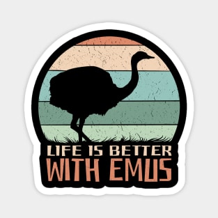 emu with a retro sunset background and the quote "Life is better with emus" Best emu lovers gift Magnet