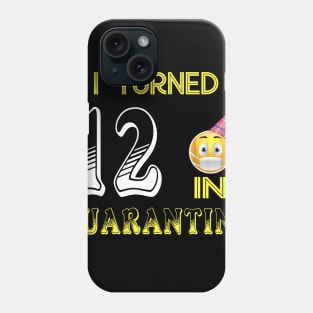 I Turned 12 in quarantine Funny face mask Toilet paper Phone Case