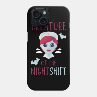 Creature of the night shift funny Nursing Halloween vampire nurse and bats design Phone Case