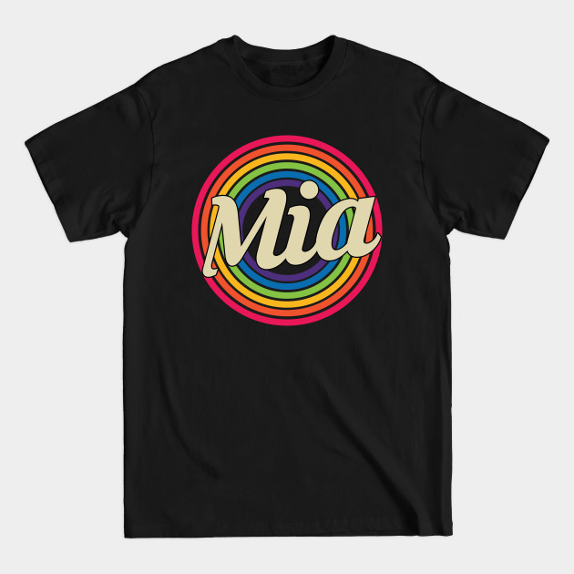 Discover Mia - Retro Rainbow Style - Mia - T-Shirt