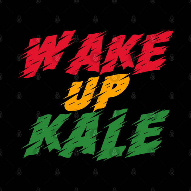 Wake Up Kale by Feminist Foodie