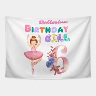 6th birthday ballerina girl Tapestry