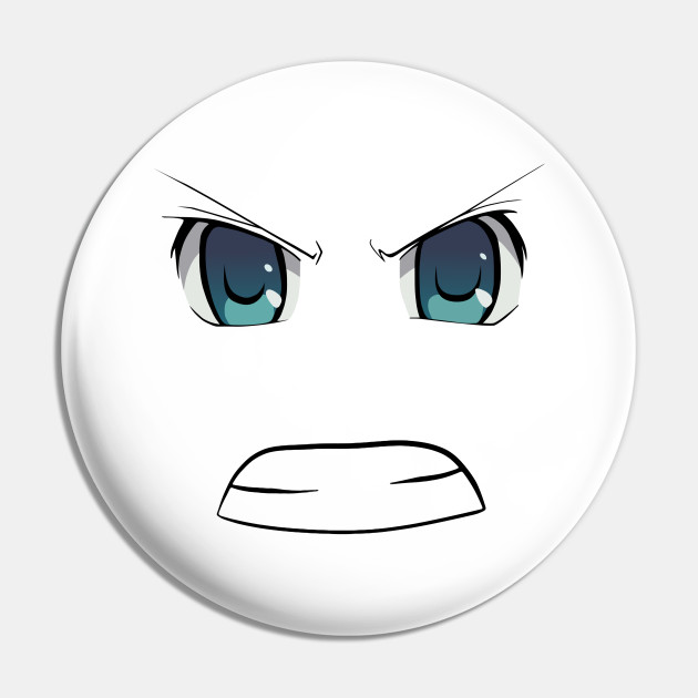 Angry Anime Face - Angry Face - Pin | TeePublic Angry Anime Face - Angry Face - Pin | TeePublic