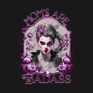 Mother's Day Mom's Are Badass Purple Edition T-Shirt