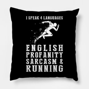 Sprinting with Humor! Funny '4 Languages' Sarcasm Running Tee & Hoodie Pillow