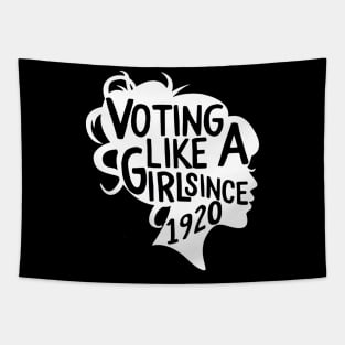 Voting like a Girl since 1920 Tapestry