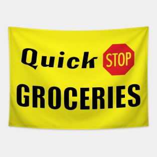 Quick Stop Groceries Tapestry