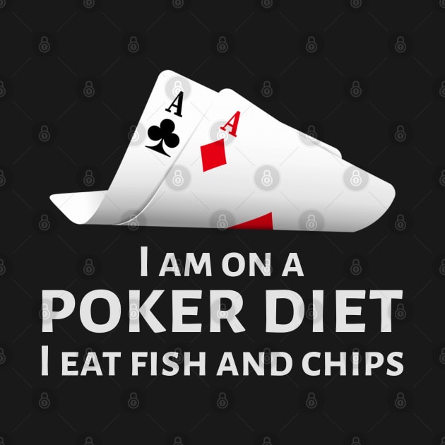 Funny No Limit Texas Holdem Poker Player Gift - Poker Diet by Styr Designs