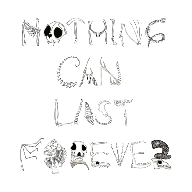 Nothing Can Last Forever by JemmaSharpe