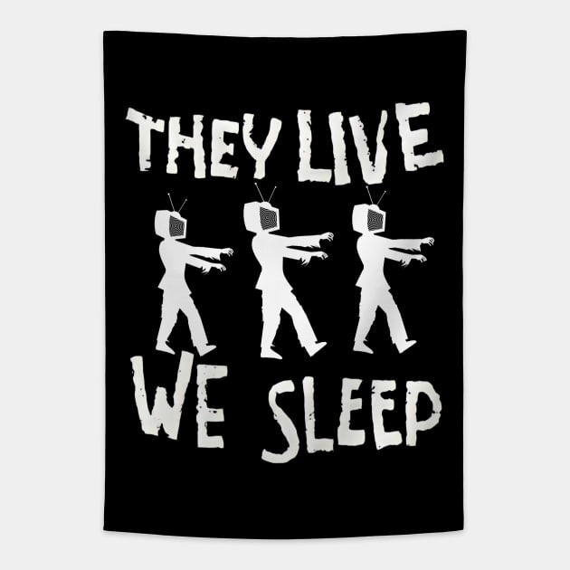 They Live We Sleep 2 Tapestry by KingsLightStore