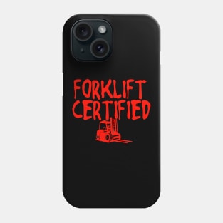 Forklift Certified Meme Phone Case