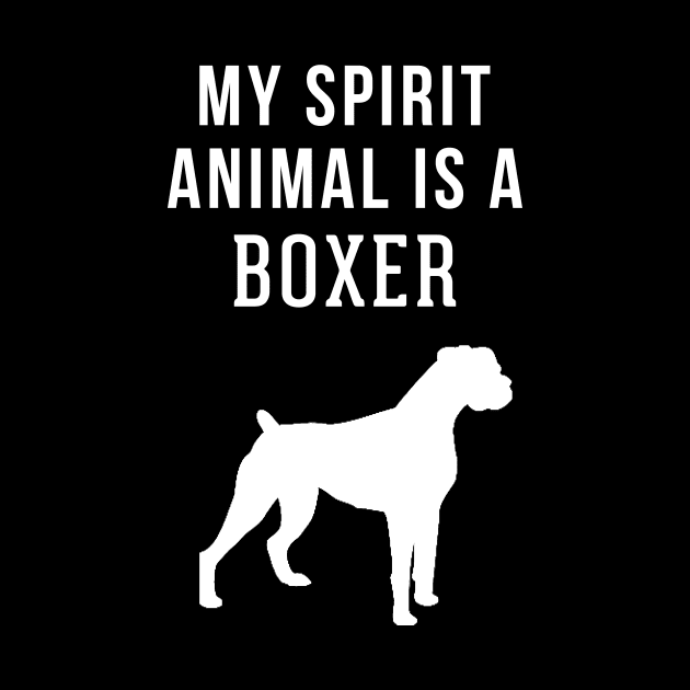 My Spirit Animal is a Boxer by swiftscuba