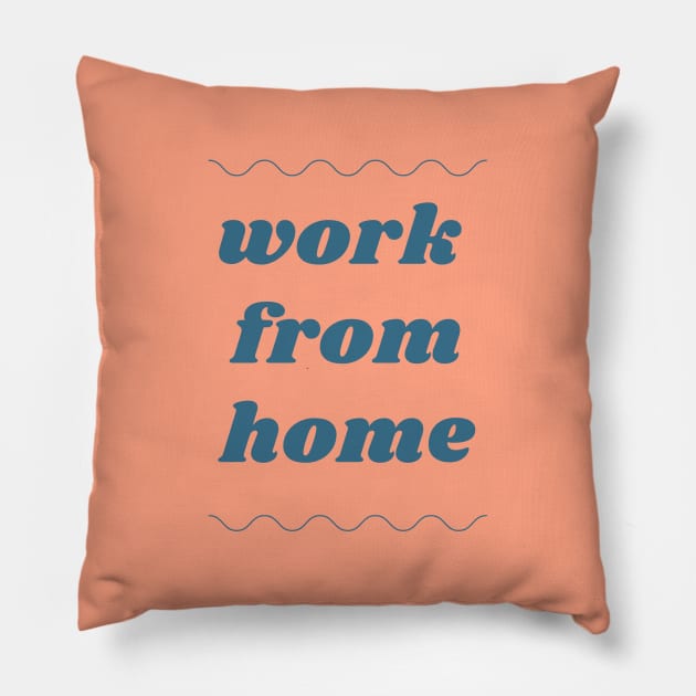 Work from home Pillow by carolphoto