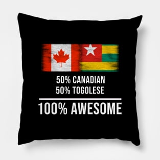 50% Canadian 50% Togolese 100% Awesome - Gift for Togolese Heritage From Togo Pillow