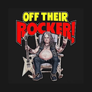 Off Their Rocker! T-Shirt