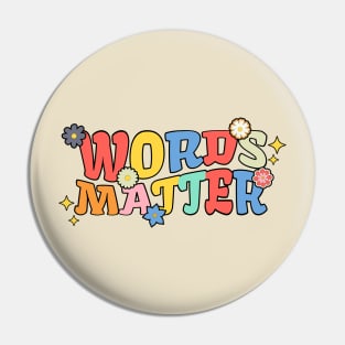 Words Matter (25th Amendment) Fun Colors Pin