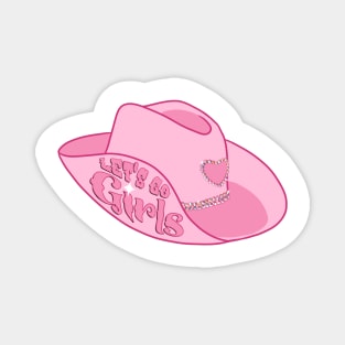 Hot pink Let’s Go Girls Cowgirl hat Magnet