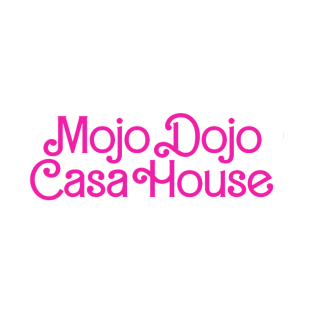 Mojo Dojo Casa House T-Shirt