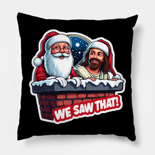 WE SAW THAT MeMe JESUS Santa Claus Pillow by Plushism