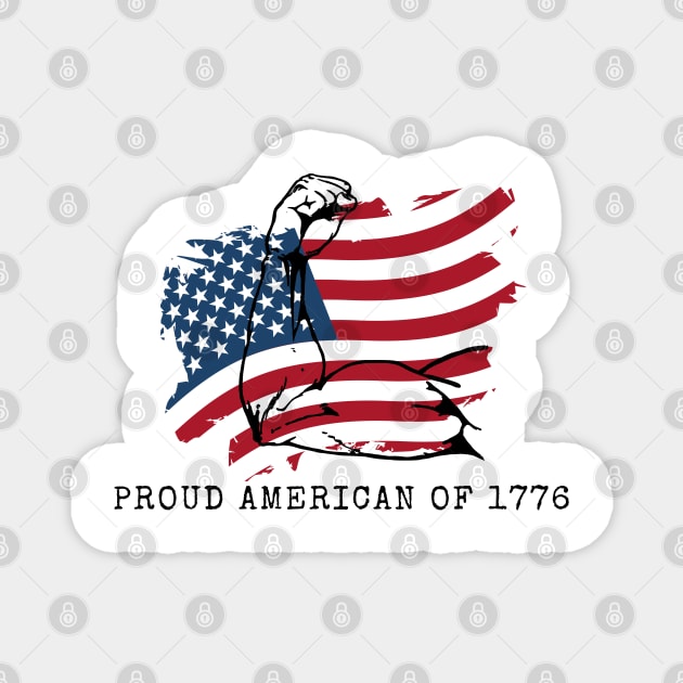 PROUD AMERICAN OF 1776 Magnet by Kachanan@BoonyaShop