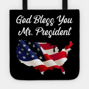 God Bless You Mr. President Tote