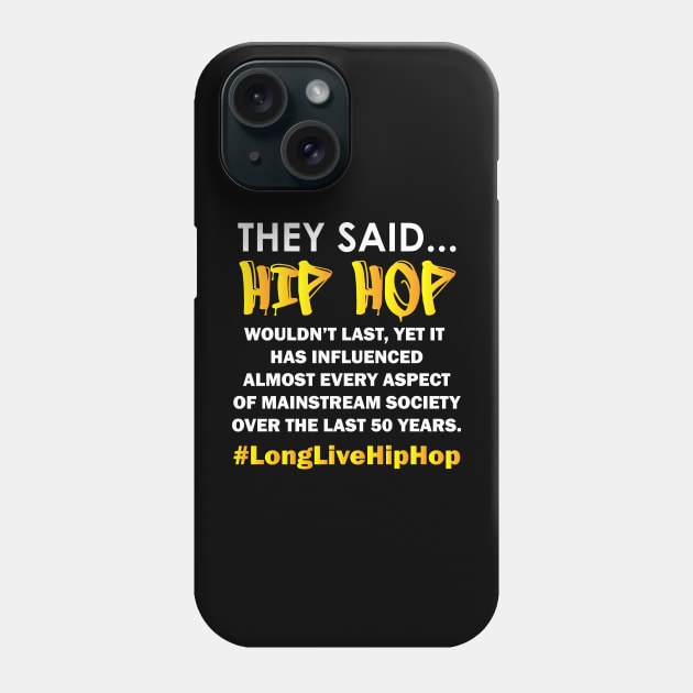 50th Hip Hop Anniversary | Won't Last Phone Case by blackartmattersshop