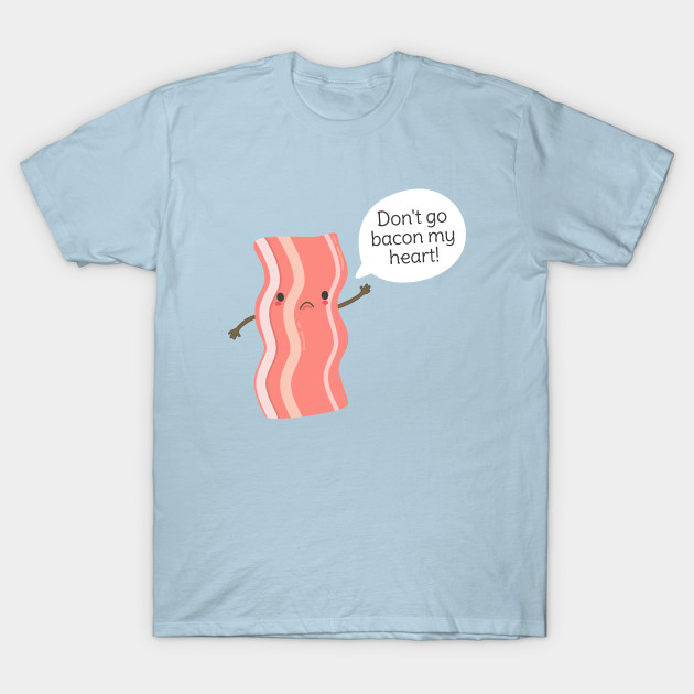 bacon t shirts funny
