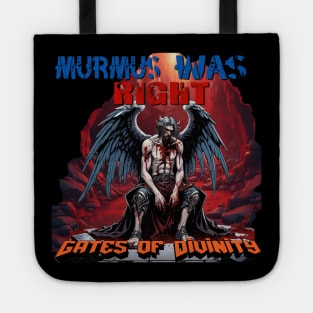 Murmus Was Right Tote