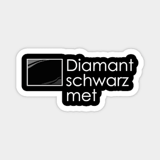 Diamantschwarz metallic Magnet