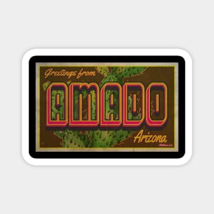 Greetings from Amado, Arizona Magnet