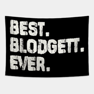 Blodgett, Best Name Ever, Name , Birthday, Middle name, FamilyBlodgett Middle Name Tapestry