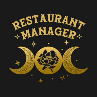 Restaurant Manager - Boho Moon & Wild Rose Golden Design T-Shirt