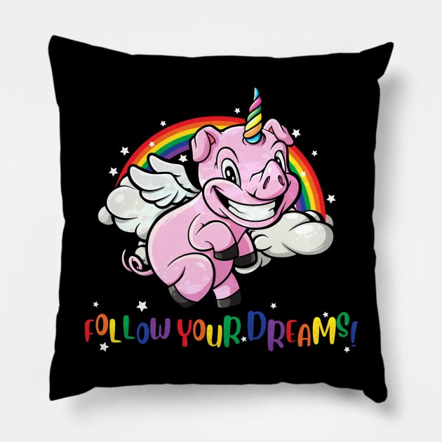 Flying Unicorn Pig Follow Your Dreams Pillow by SWIFTYSPADE