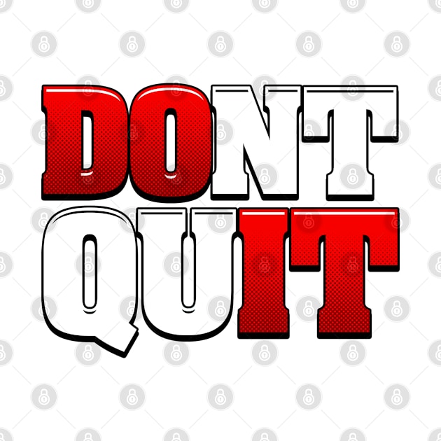 Don't Quit - Do It by StayTruePonyboy