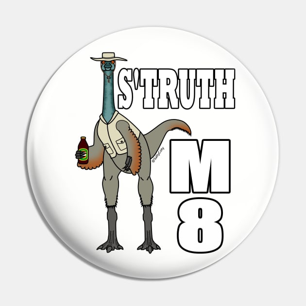 S'truth M8 Pin by SaltyCoty