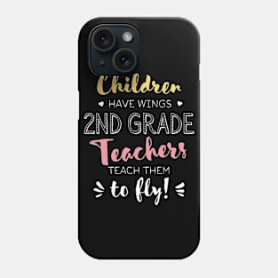 2nd Grade Teacher Gifts - Beautiful Wings Quote Phone Case