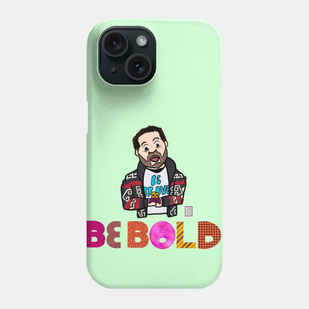 Tom Hardy - Be Brave Be Bold Phone Case by iseasilyamused