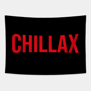 Chillax - Netflix style logo in bold red type Tapestry