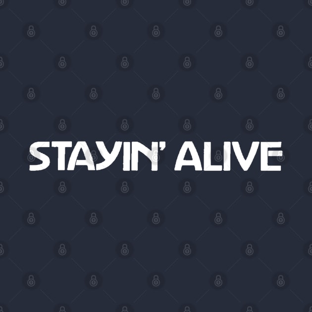 Stayin' Alive by logandeal