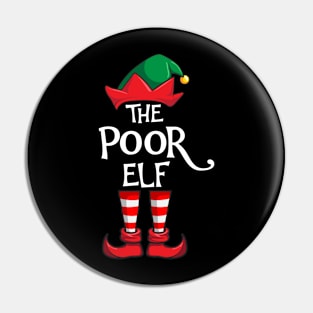 Poor Elf Matching Family Christmas Pin