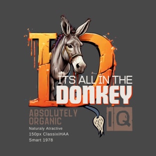 All in The Donkey T-Shirt