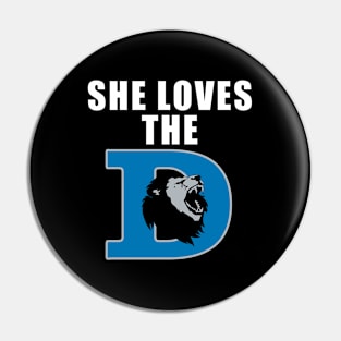 Detroit Pro Football - Funny She Loves The Detroit Football Pin