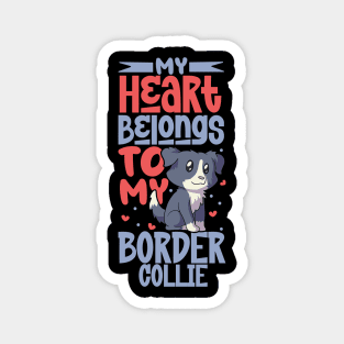 My heart belongs to my Border Collie Magnet